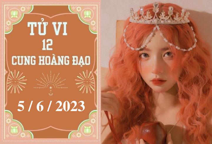 Tử vi vui 12 cung hoàng đạo ngày 5/6: Song Tử chậm trễ, Ma Kết may mắn