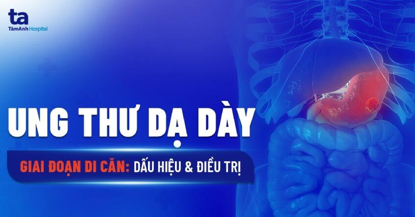 Có những dấu hiệu này, ung thư dạ dày đã ở giai đoạn cuối - 1