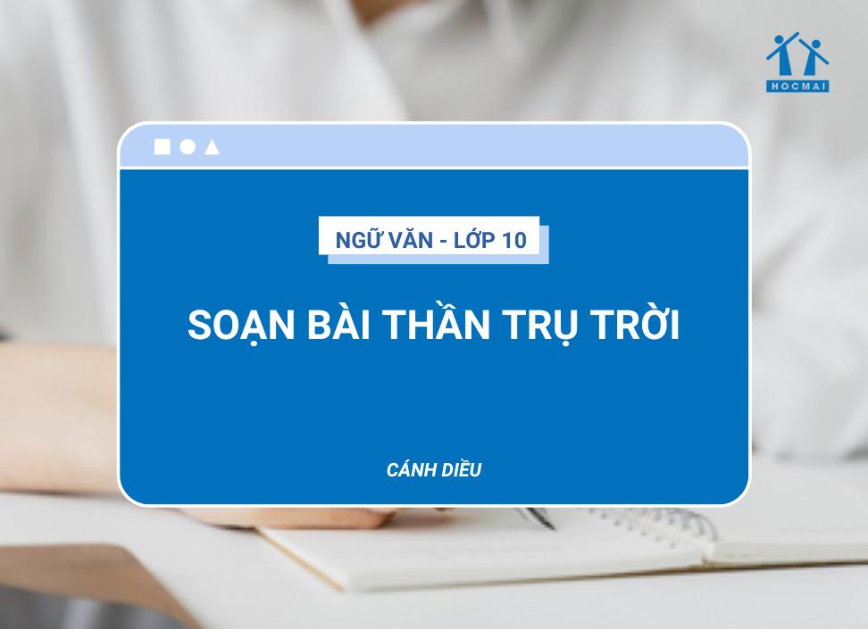 soan-bai-than-tru-troi-2