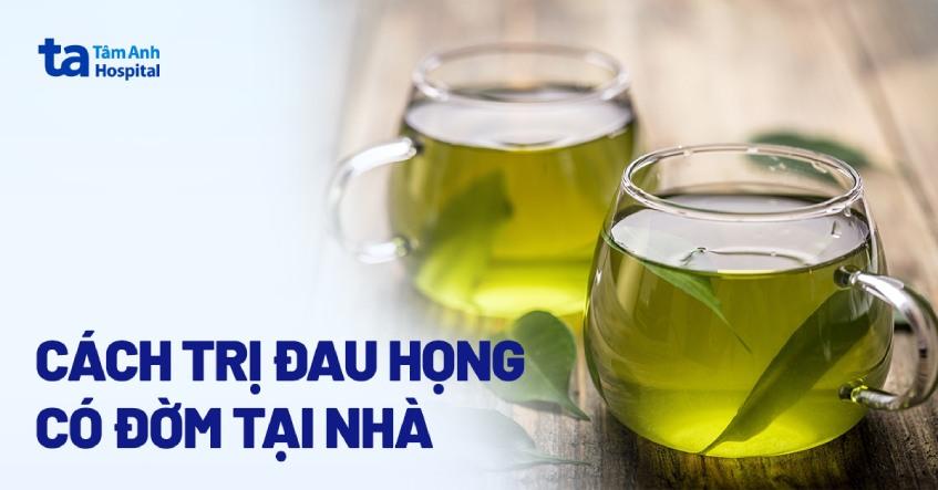 7 cách trị đau họng có đờm tại nhà hiệu quả, an toàn