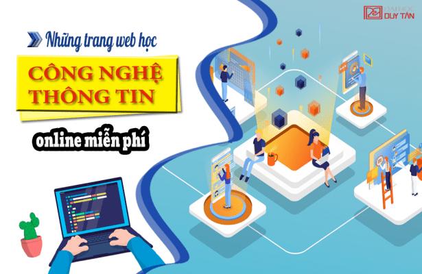 Trang web học công nghệ thông tin online miễn phí hàng đầu thế giới