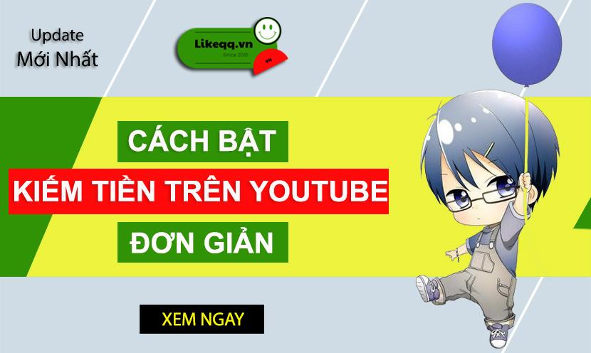 cách bật chế độ kiếm tiền trên youtube