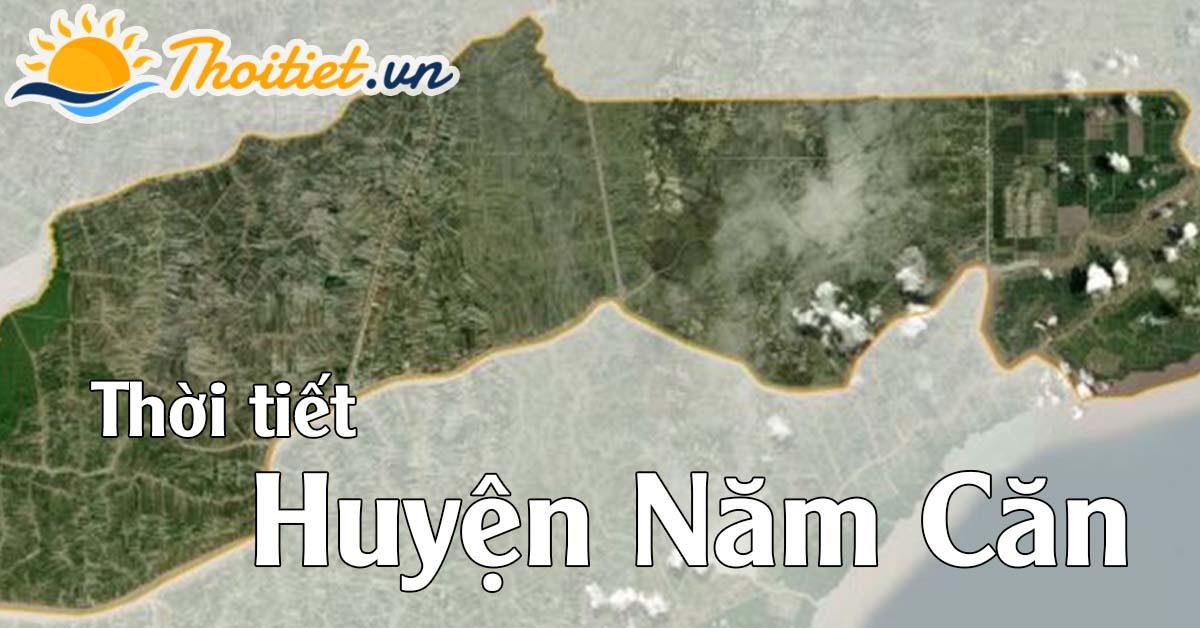 Dự báo thời tiết Huyện Năm Căn - Cà Mau