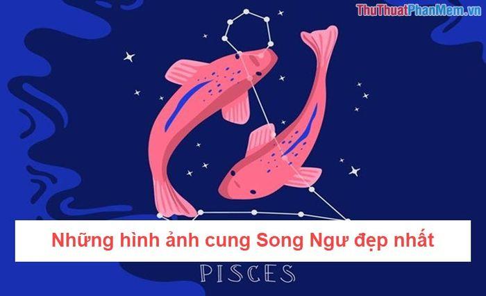 Những bức tranh tuyệt vời của cung Song Ngư