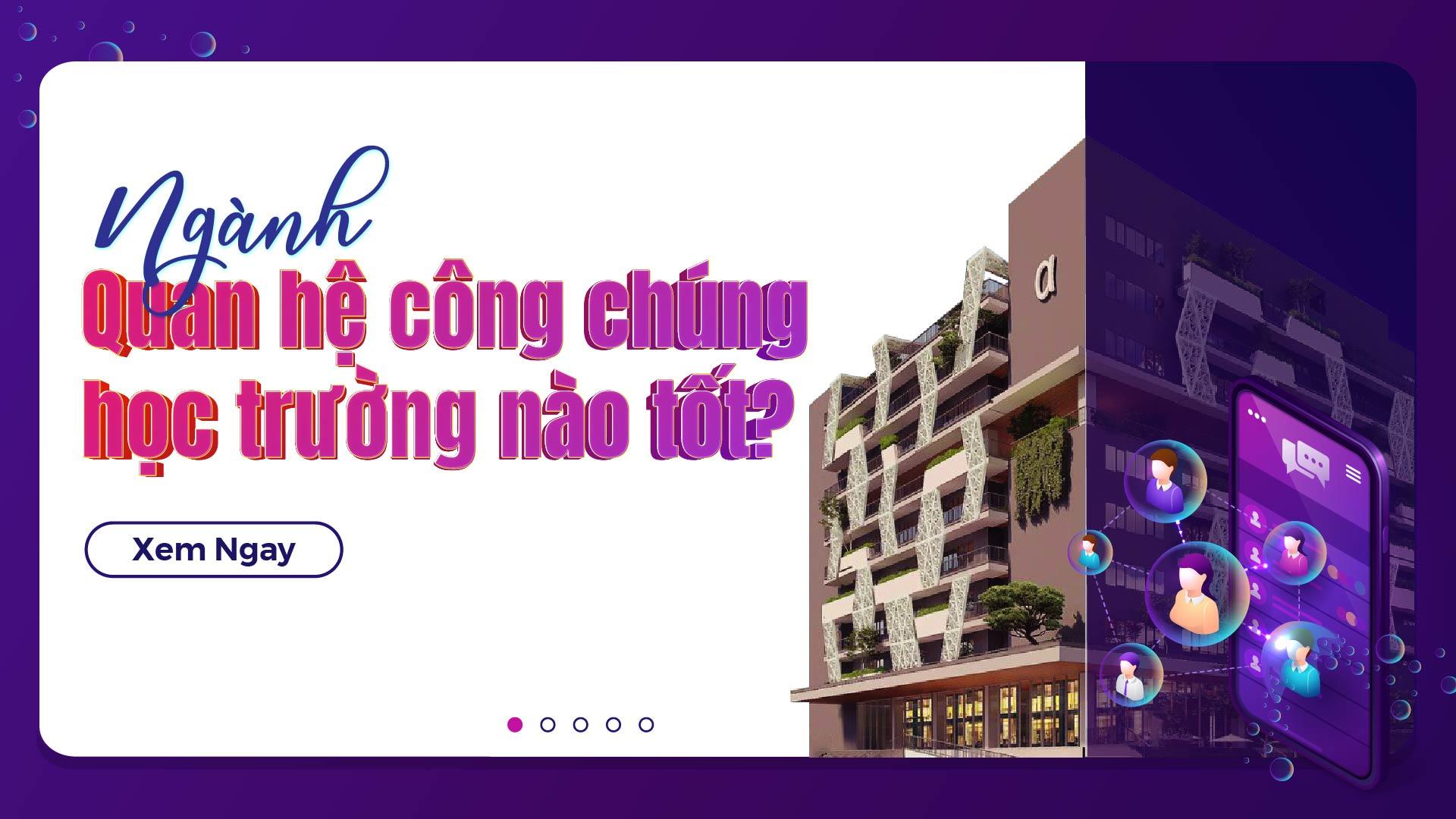 Ngành Quan hệ công chúng học trường nào tốt? [TOP 10] - Đại học FPT Cần Thơ