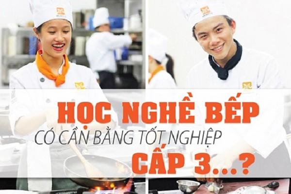 Học Nghề Bếp Có Cần Bằng Tốt Nghiệp Cấp 3?